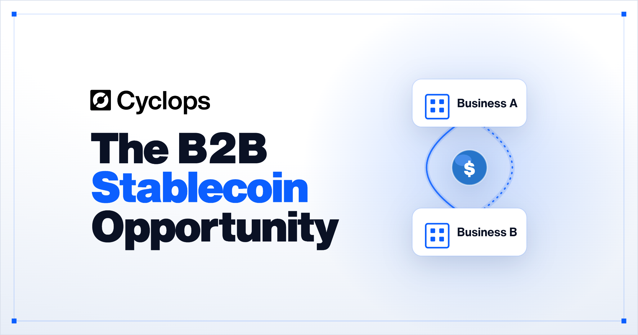 The B2B Stablecoin Opportunity